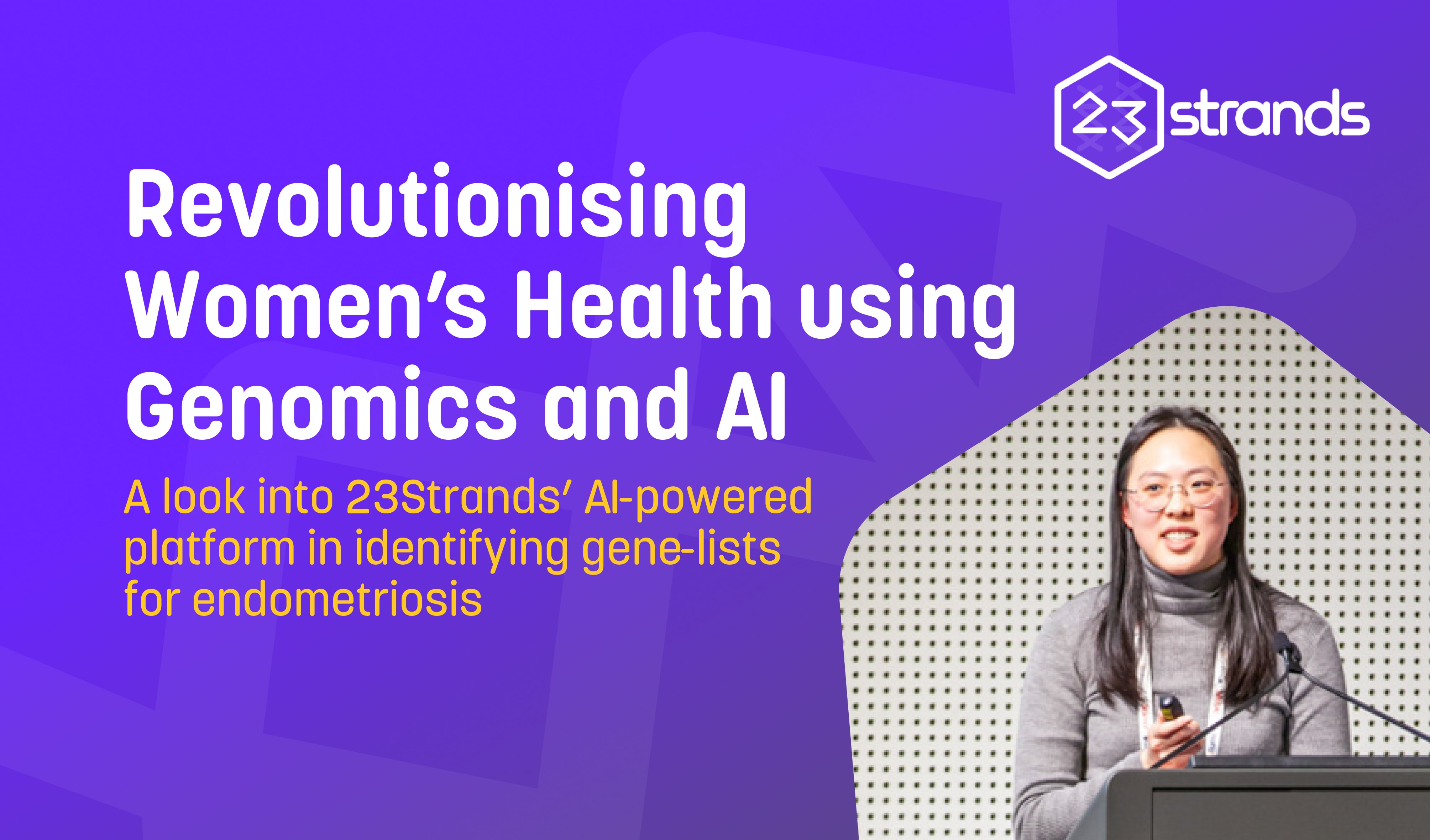 Application of 23Strands’ AI-powered Platform in Identifying Gene-Lists for Endometriosis